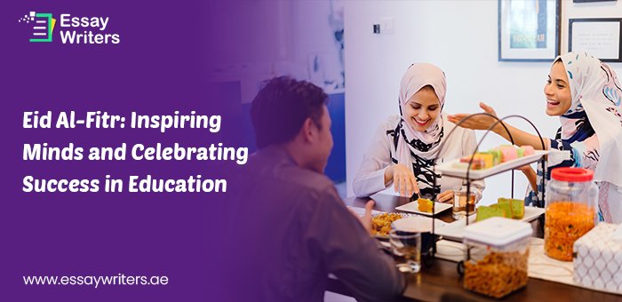 Eid Al Fitr Inspiring Minds and Celebrating Success in Education