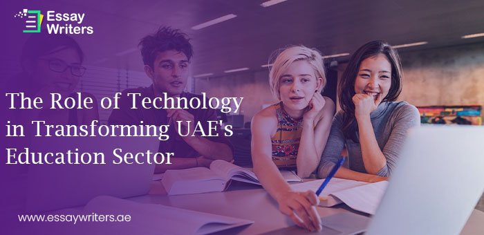 The Role of Technology in Transforming UAE's Education Sector